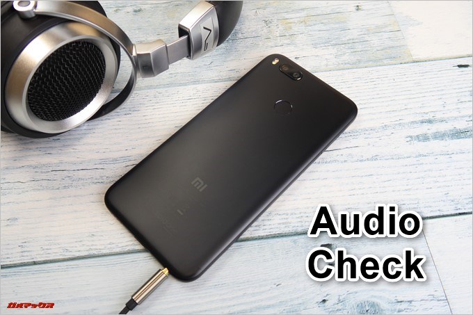 Xiaomi Mi A1のAudioCheck