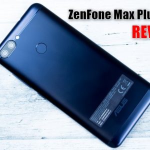 ZenFone Max Plus (M1)の実機レビューとスペックを解説！特徴、最安値まとめ！