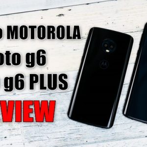 moto g6、g6 PLUSのレビュー。スペックの違い、特徴、最安値まとめ！