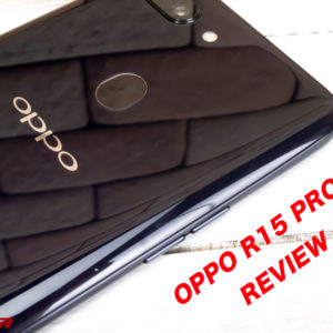 OPPO R15 Proのレビューとスペック、仕様の評価。対応バンドと価格