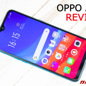 OPPO AX7のレビュー！スペックの詳細、機能、価格まとめ！