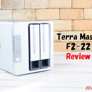 TerraMaster「F2-221」のレビュー！超高速で4Kコンテンツもスムーズ再生出来るNASシステム！