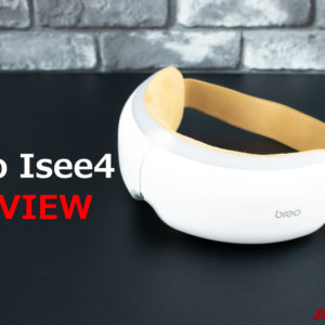 電動アイマッサージャー「Breo Isee4」が気持ちよすぎ！