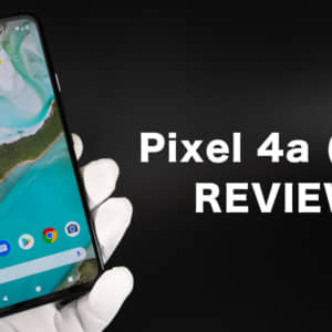  Pixel 4a (5G) のレビュー。Pixel 5だけの機能・仕様が不要ならこれ